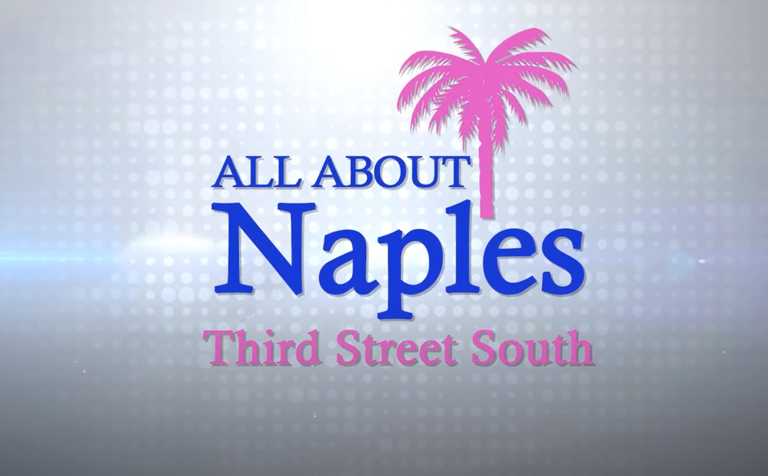 Video Tours of Naples Florida: Third Street South